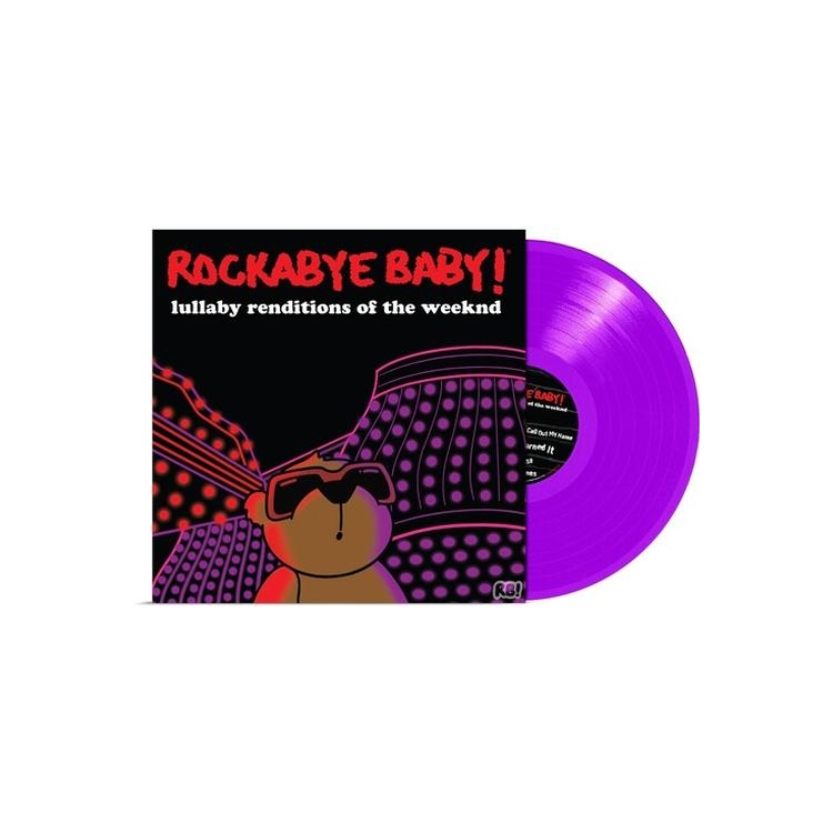 ROCKABYE BABY! - Lullaby Renditions Of The Weeknd