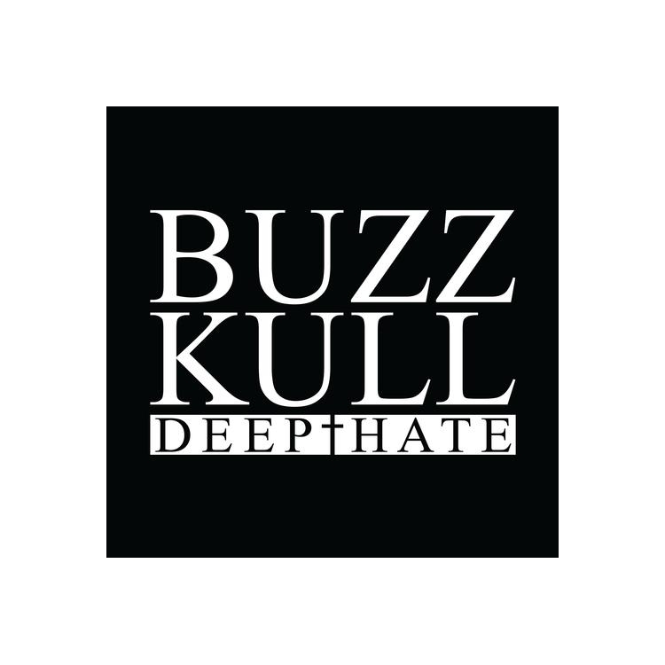 BUZZ KULL - Deep Hate (Black & White Split Vinyl)