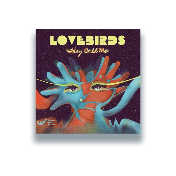 LOVEBIRDS - They Call Me [12']