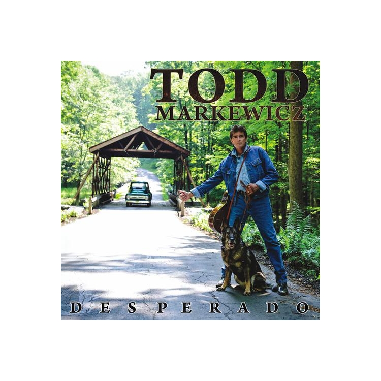 TODD MARKEWICZ - Desperado