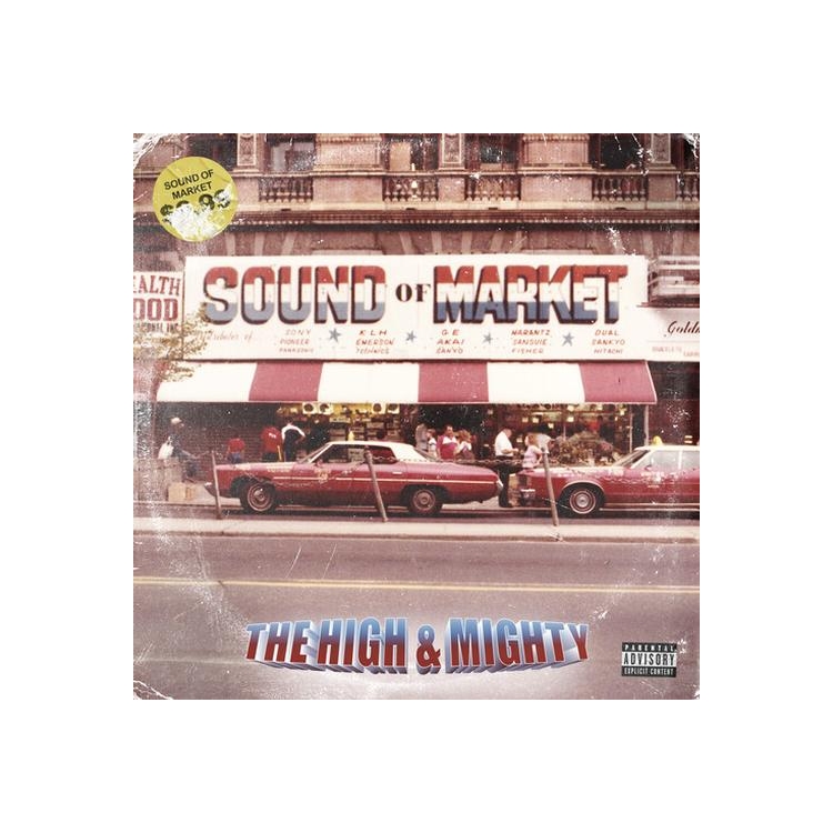 HIGH & MIGHTY - Sound Of Market