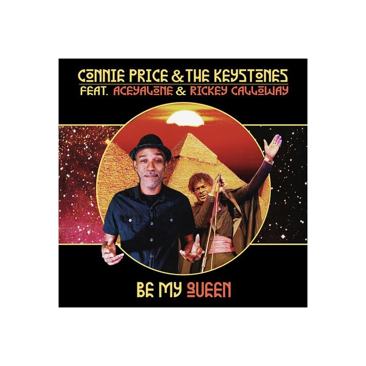 CONNIE PRICE & THE KEYSTONES FT. ACEYALONE & RICKEY CALLOWAY - Be My Queen / Be My Queen (Instrumental)
