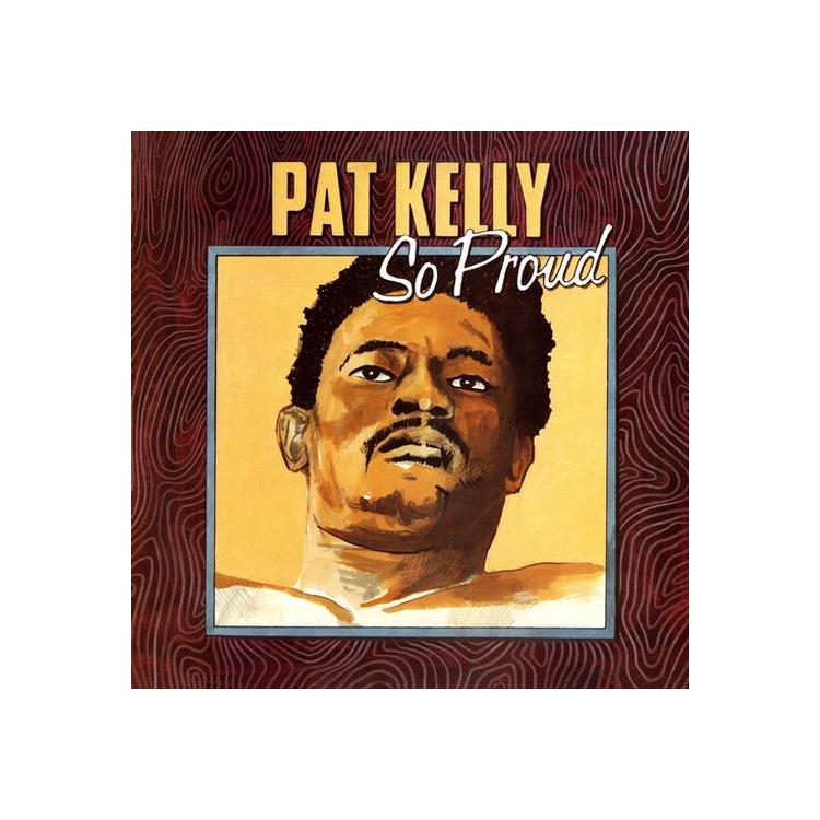 PAT KELLY - So Proud