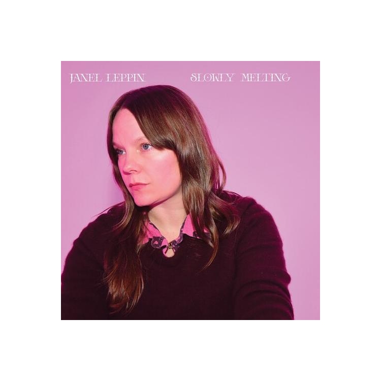 JANEL LEPPIN - Slowly Melting