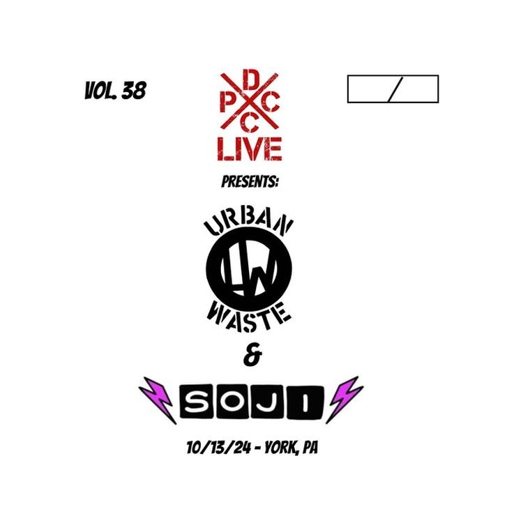 URBAN WASTE & SOJI - Dcxpc Live 38