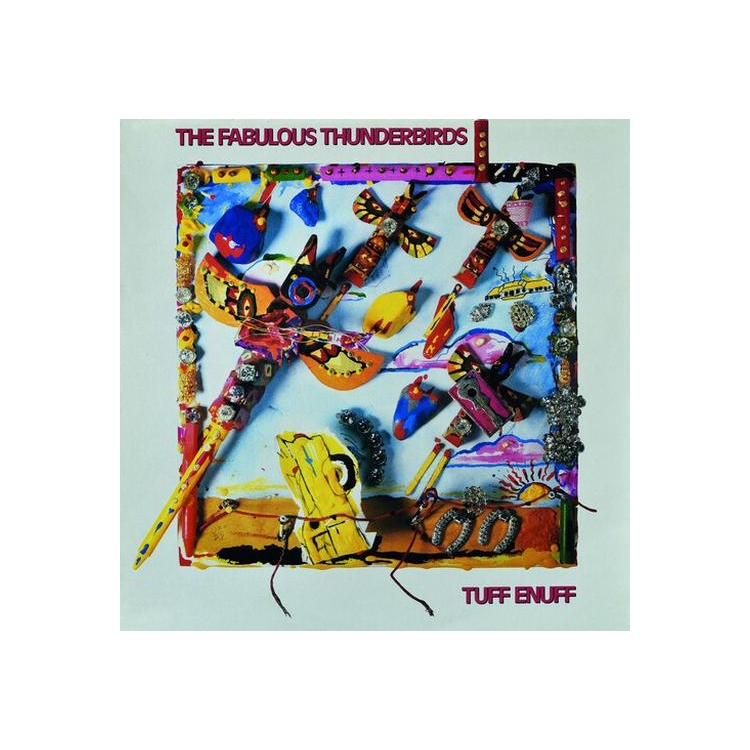 FABULOUS THUNDERBIRDS - Tuff Enuff