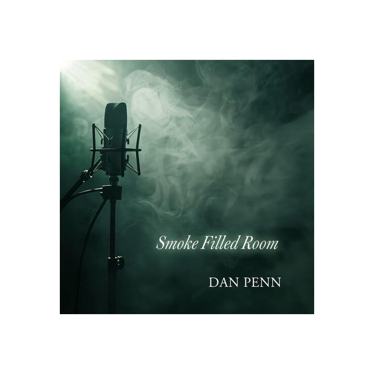 DAN PENN - Smoke Filled Room