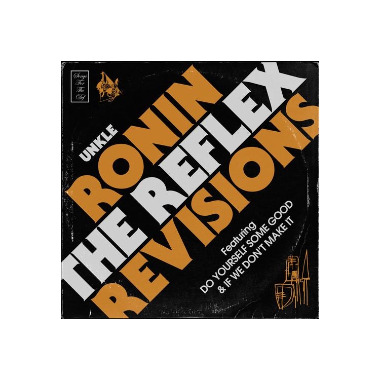 UNKLE - Ronin The Reflex Revisions