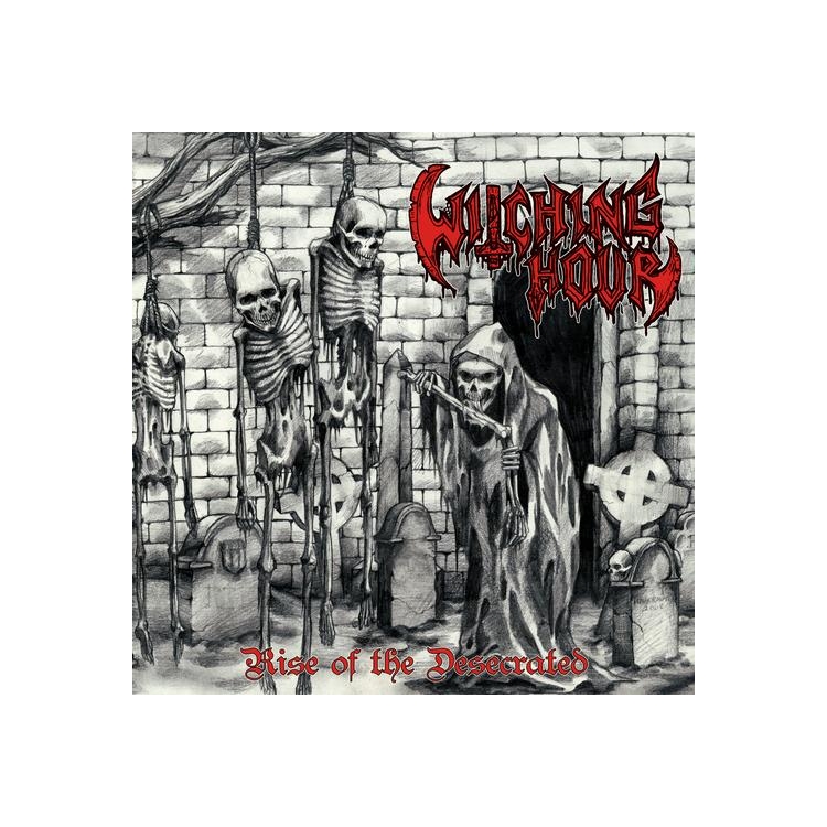 WITCHING HOUR - Rise Of The Desecrated