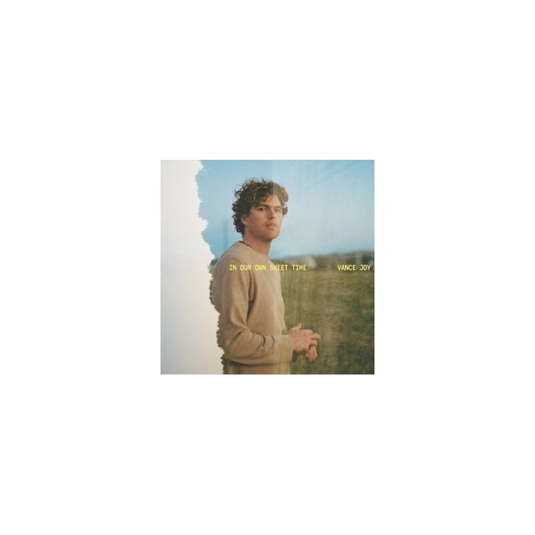 VANCE JOY - In Our Own Sweet Time (Yellow Lp)