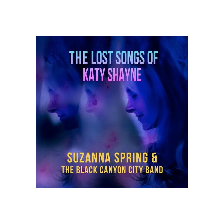 THE BLACK CANYON CITY BAND - The Lost Songs Of Katy Shayne [lp]