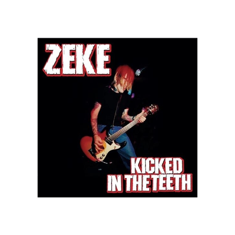 ZEKE - Kicked In The Teeth