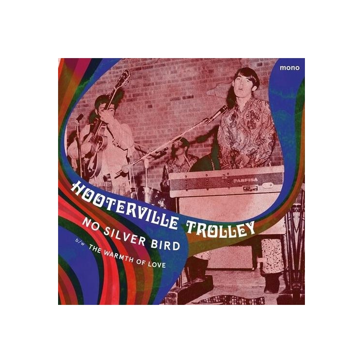 HOOTERVILLE TROLLEY - No Silver Bird / The Warmth Of Love
