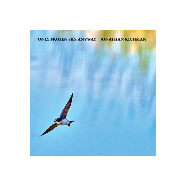JONATHAN RICHMAN - Only Frozen Sky Anyway [lp]