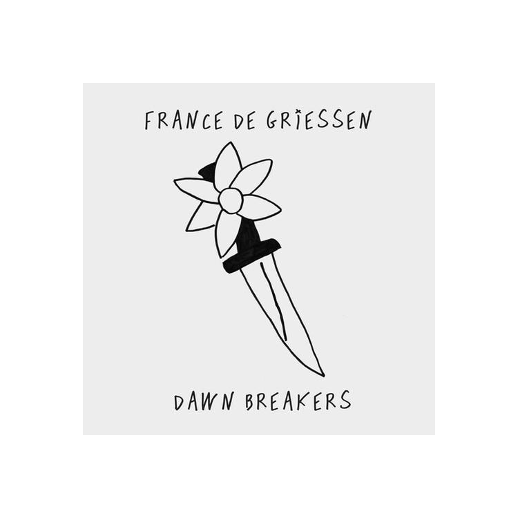 FRANCE DE GRIESSEN - Dawn Breakers