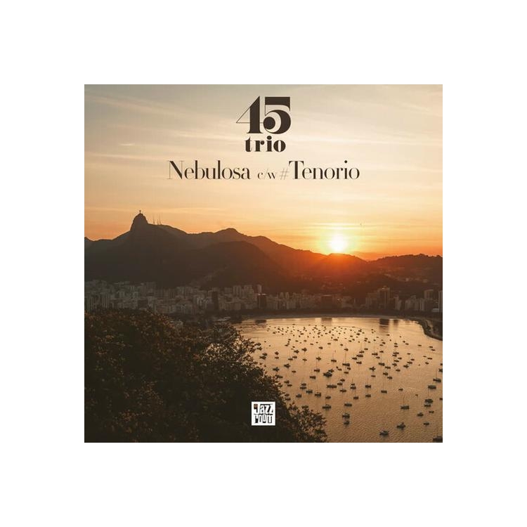 45 TRIO - Nebulosa