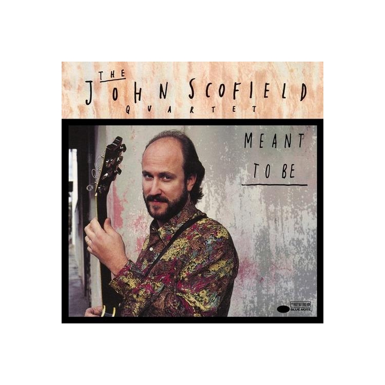 JOHN SCOFIELD - Meant To Be (Blue Note Classic Vinyl Edition)