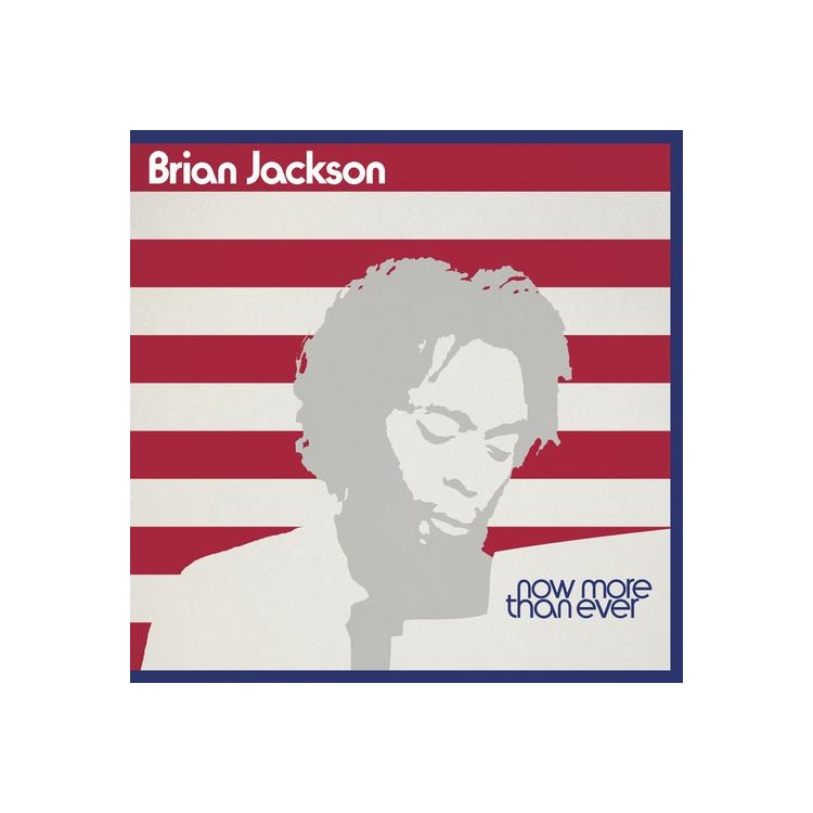 BRIAN JACKSON - Now More Than Ever