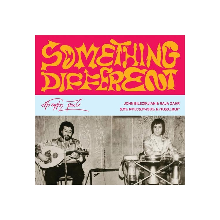 RAJA ZAHR JOHN BILEZIKJIAN - Something Different [7']