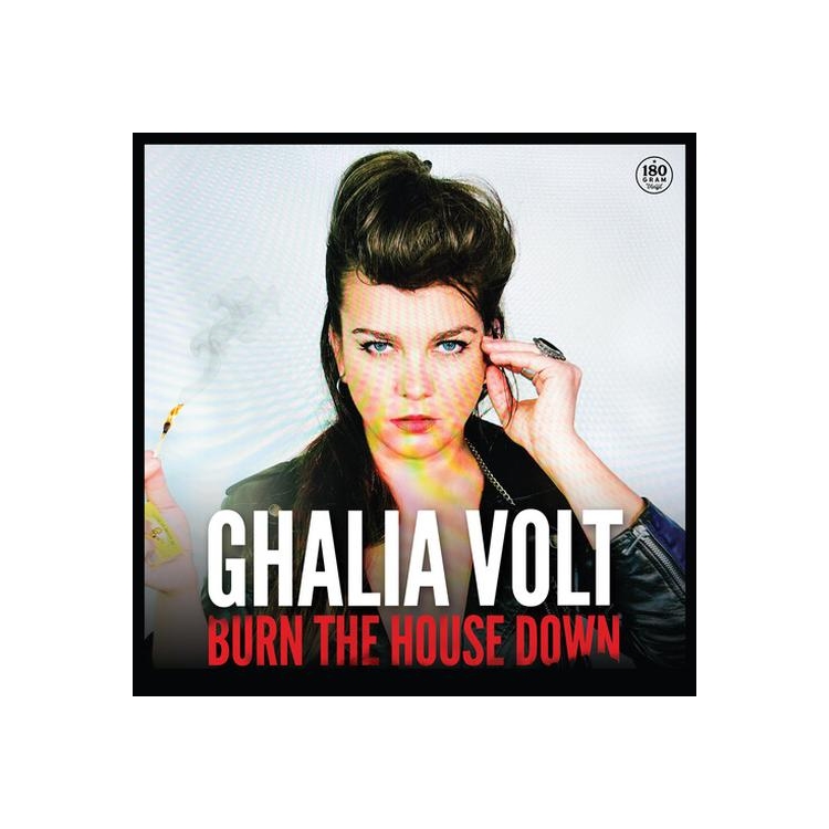 GHALIA VOLT - Burn The House Down