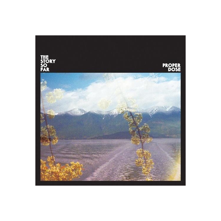 STORY SO FAR - Proper Dose