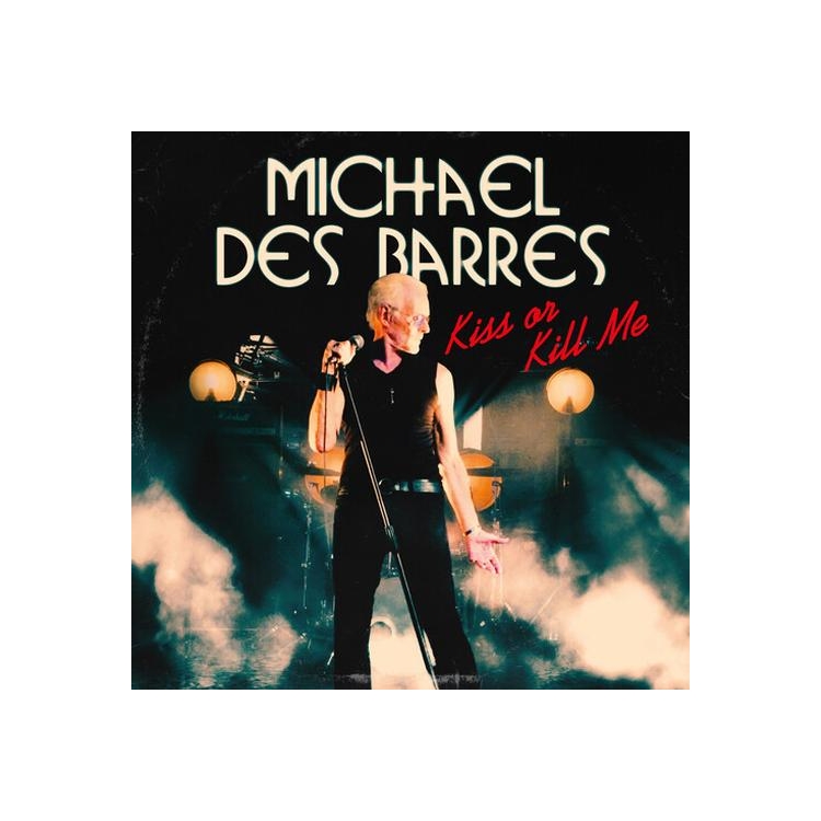 MICHAEL DES BARRES - 7-kiss Or Kill Me