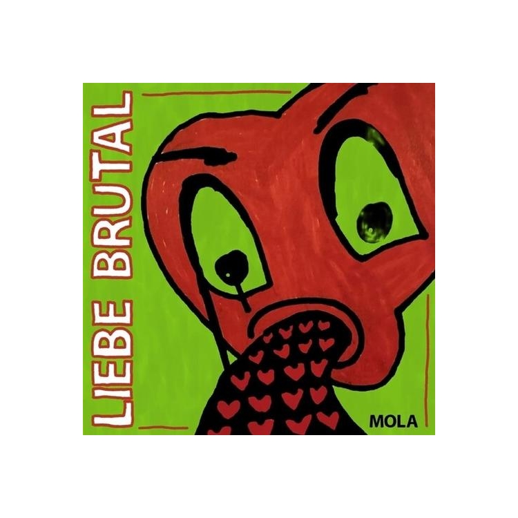MOLA - Liebe Brutal