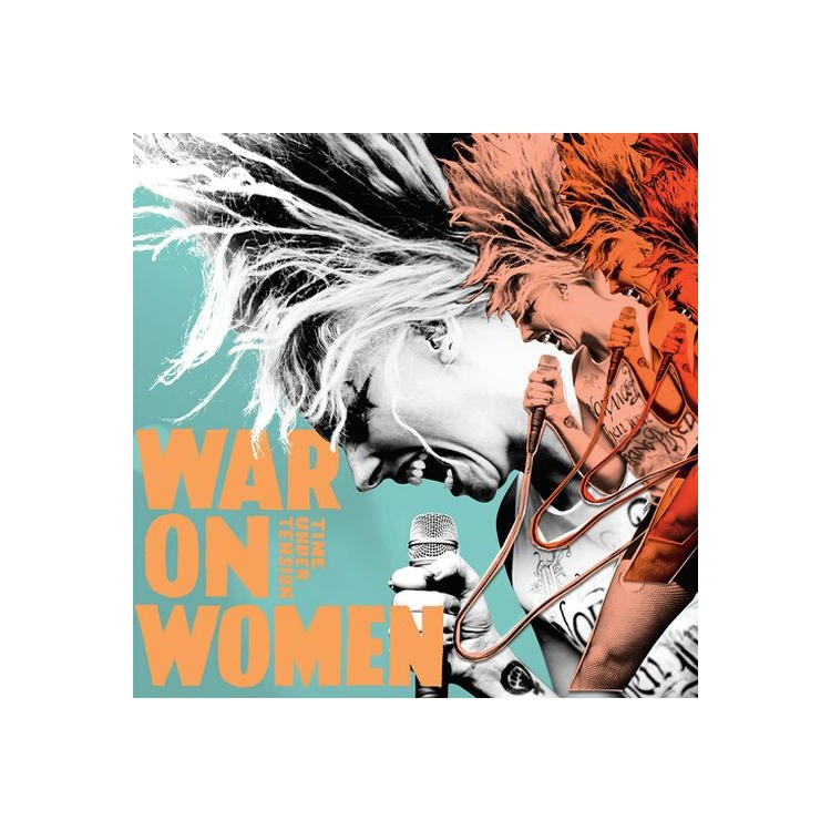 WAR ON WOMEN - Time Under Tension