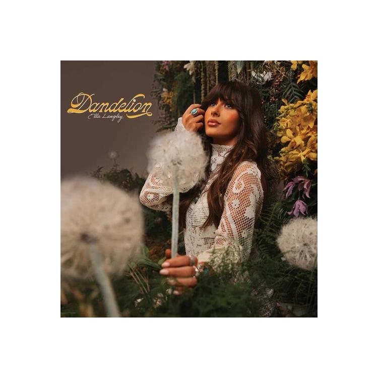 ELLA LANGLEY - Dandelion