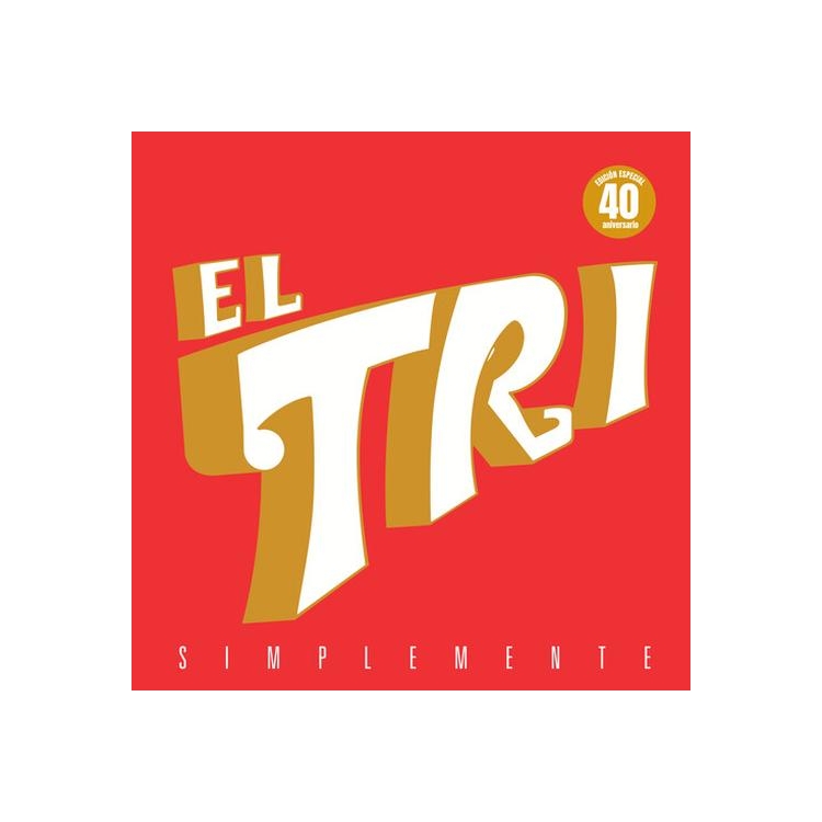 EL TRI - Simplemente