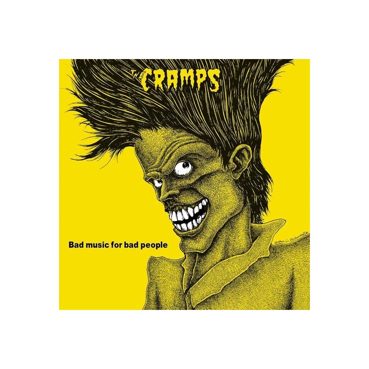 CRAMPS - Bad Music For Bad People