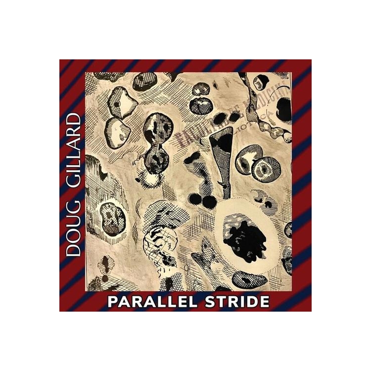 DOUG GILLARD - Parallel Stride
