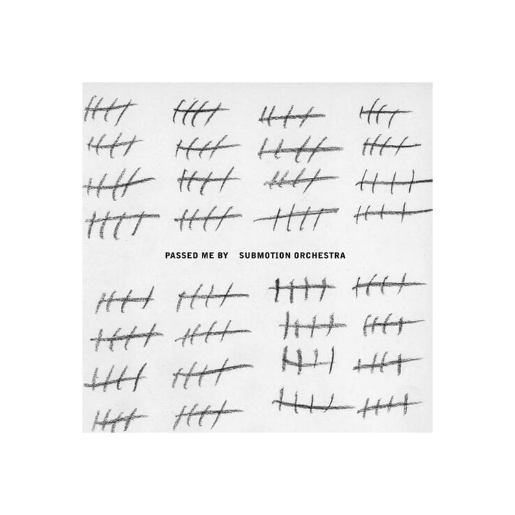 SUBMOTION ORCHESTRA - Passed Me By