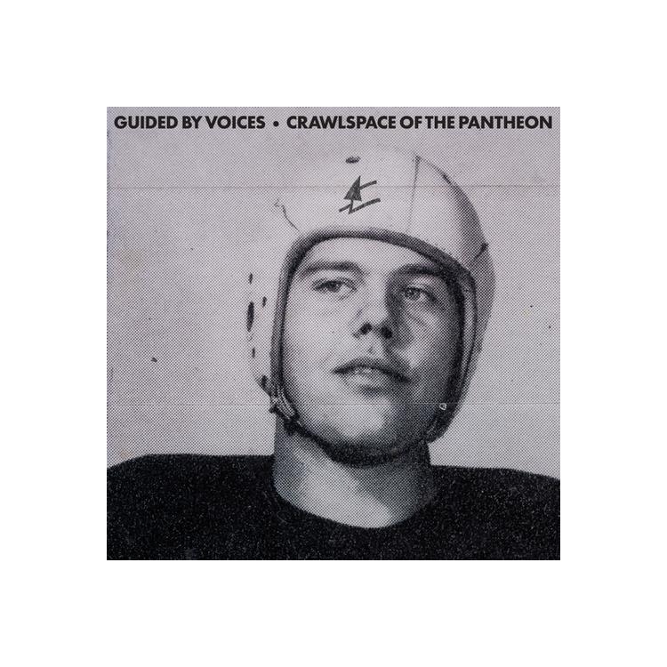 GUIDED BY VOICES - Crawlspace Of The Pantheon