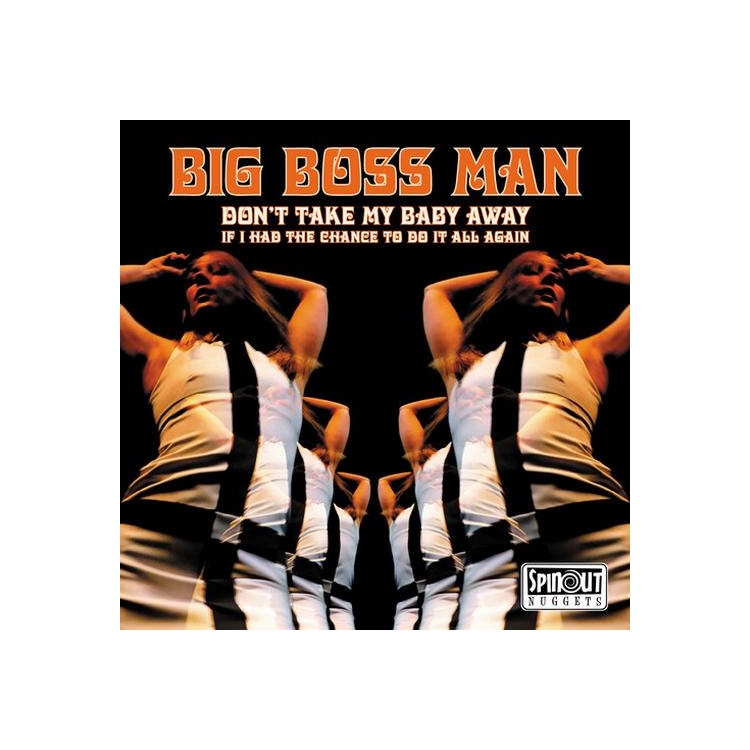 BIG BOSS MAN - Dont Take My Baby Away