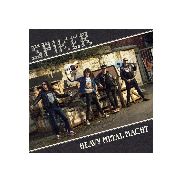SPIKER - Heavy Metal Macht