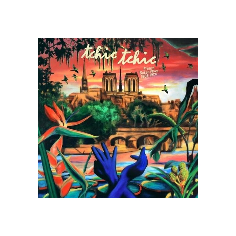 TCHIC TCHIC: FRENCH BOSSA NOVA 1963-1974 / VAR - Tchic Tchic: French Bossa Nova 1963-1974 / Var
