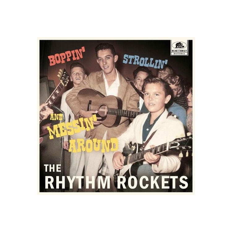 RHYTHM ROCKETS - Boppin', Strollin' And Messin' Around
