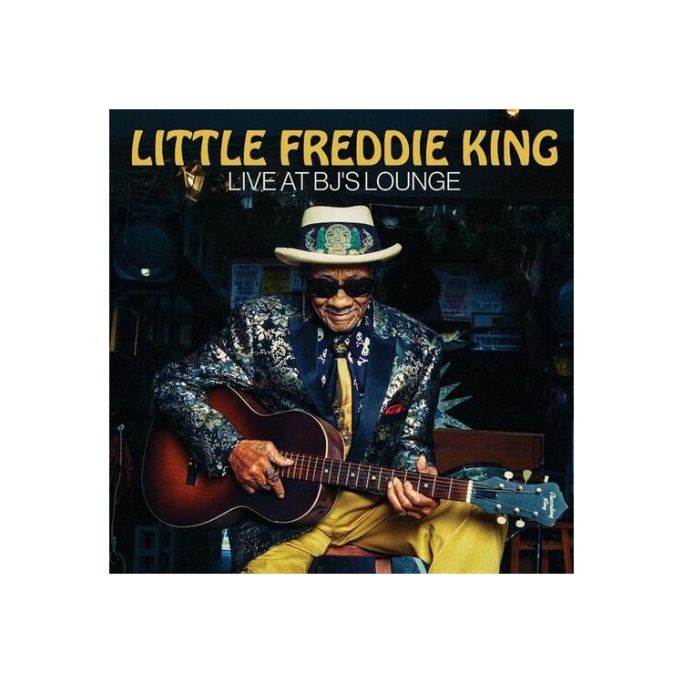LITTLE FREDDIE KING - Live At Bj's Lounge