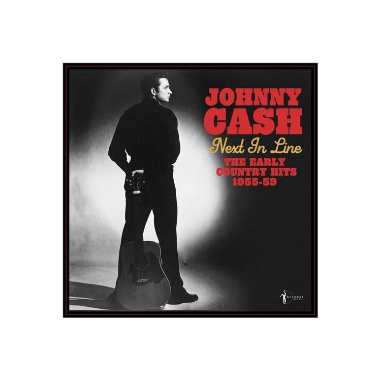 JOHNNY CASH - Next In Line: The Early Country Hits 1955-59