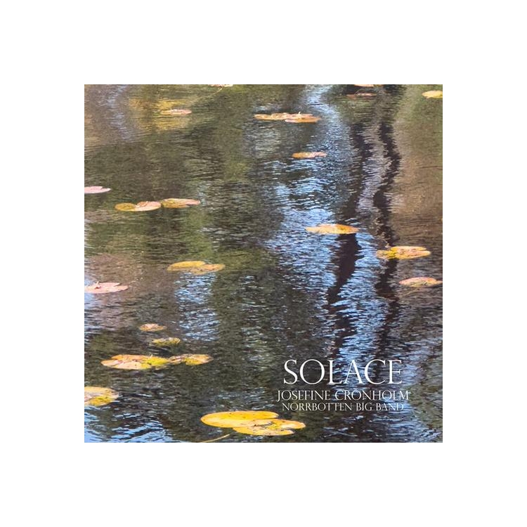 JOSEFINE CRONHOLM - Solace