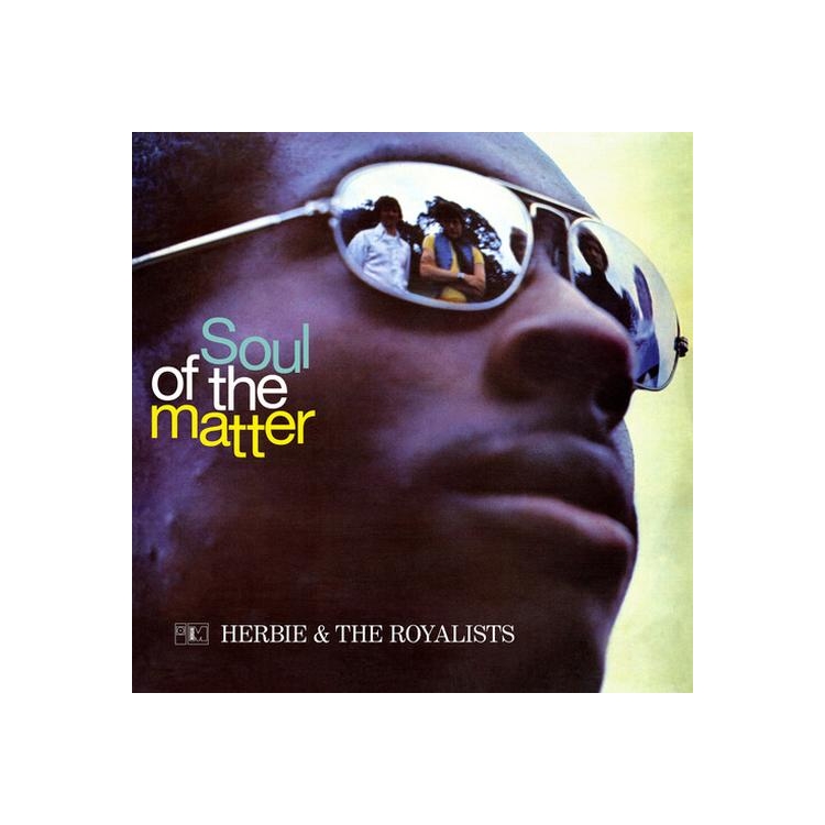 HERBIE & ROYALISTS - Soul Of The Matter