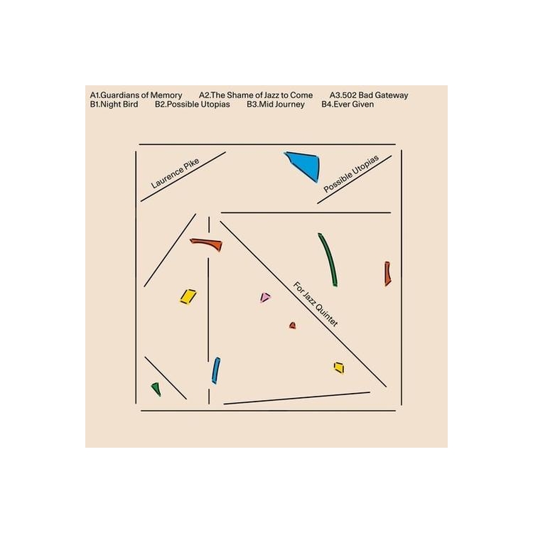 LAURENCE PIKE - Possible Utopias For Jazz Quintet