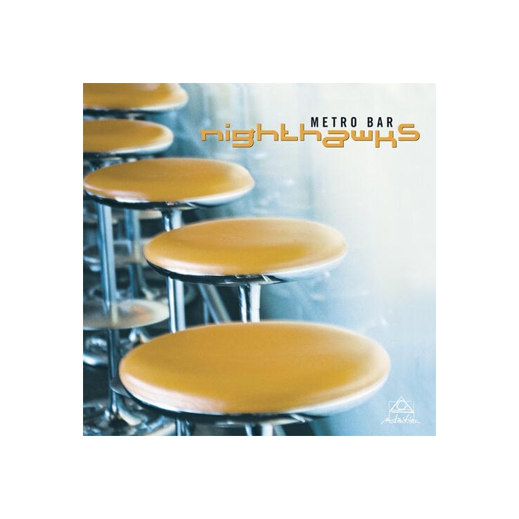 NIGHTHAWKS - Metro Bar