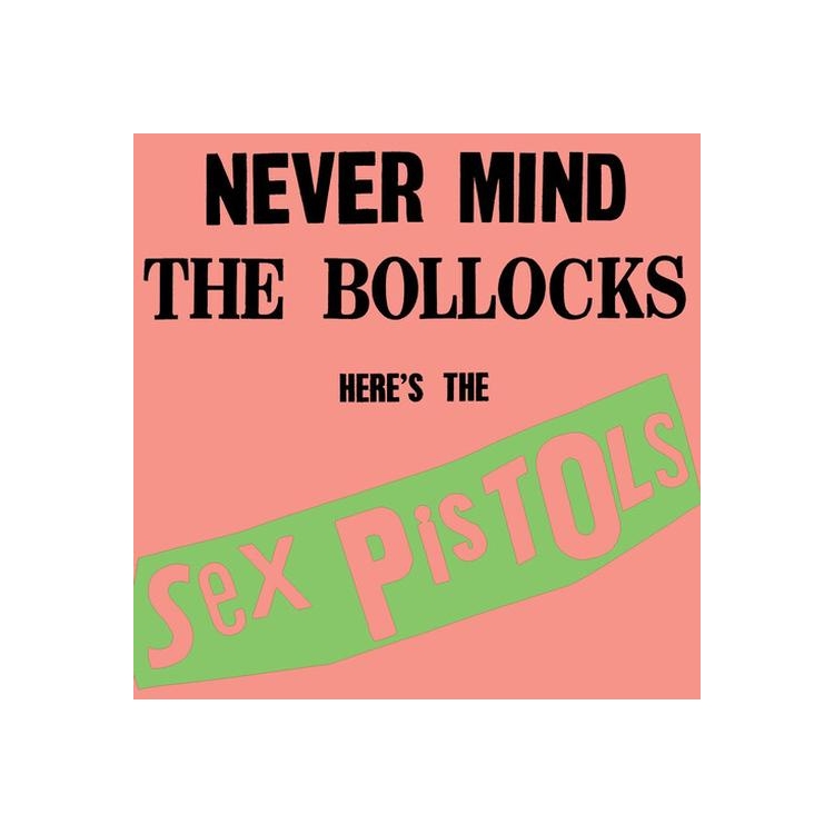 SEX PISTOLS - Never Mind The Bollocks